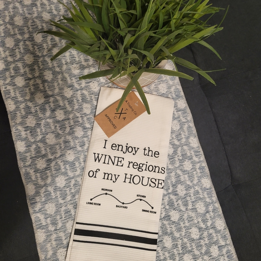 "I enjoy the wine regions in my house" Kitchen Tea Towel